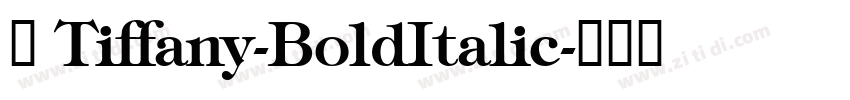 文 Tiffany-BoldItalic字体转换